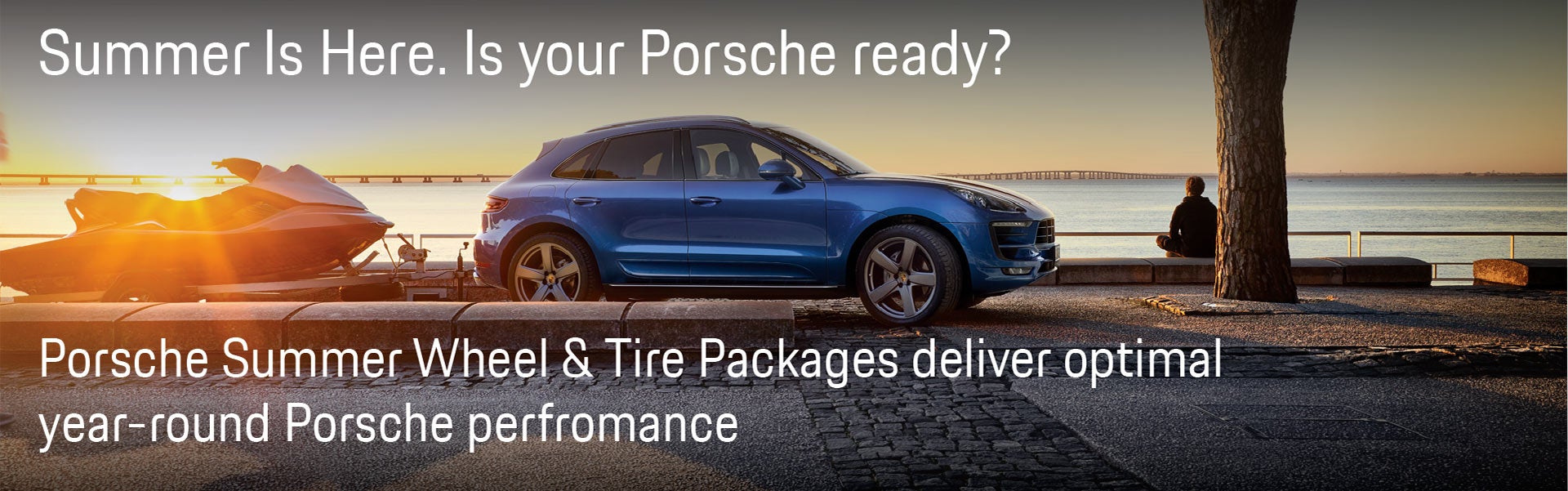 Porsche Summer Wheel and Tire Packages